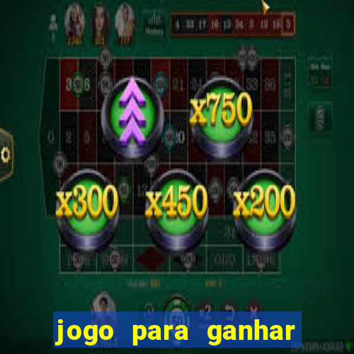 jogo para ganhar dinheiro sem pagar